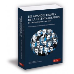 You are currently viewing Grandes figures de la décentralisation. De l’Ancien Régime à nos jours (Les)
