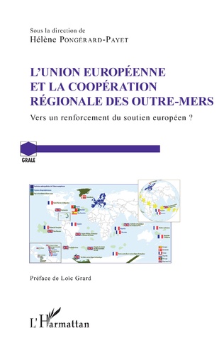 You are currently viewing Union européenne et la coopération régionale des Outre-mers. Vers un renforcement du soutien européen ? (L’)