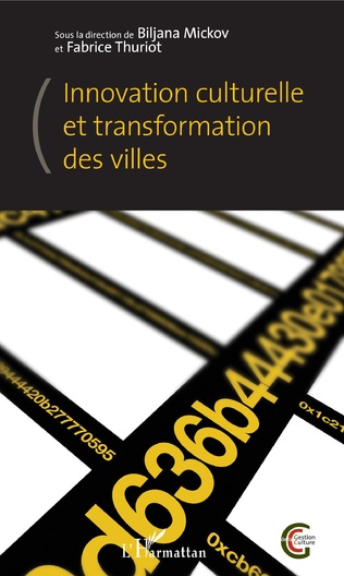 You are currently viewing Innovation culturelle et transformation des villes
