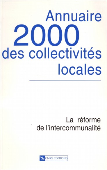 You are currently viewing Annuaire 2000 des collectivités locales « La réforme de l’intercommunalité »