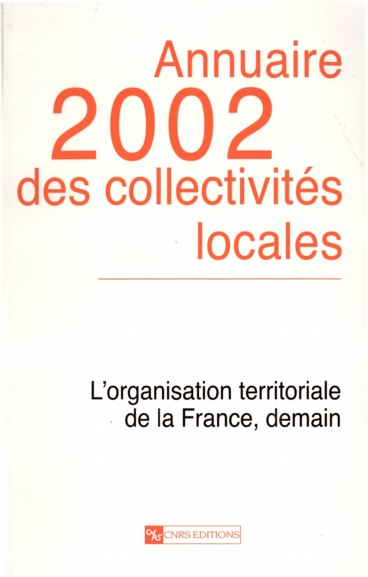 You are currently viewing Annuaire 2002 des collectivités locales « L’organisation territoriale de la France, demain »