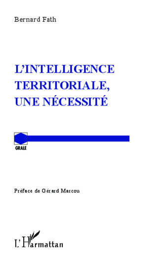 You are currently viewing Intelligence territoriale, une nécessité (L’)