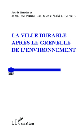 You are currently viewing Ville durable après le Grenelle de l’environnement (La)