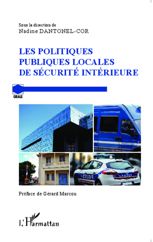 You are currently viewing Politiques publiques locales de sécurité intérieure (Les)