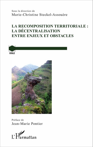 You are currently viewing Recomposition territoriale : la décentralisation entre enjeux et obstacles (La)